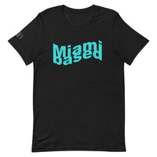 Load image into Gallery viewer, Miami Based T-Shirt
